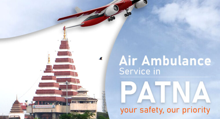 Use Low-Cost Panchmukhi Air Ambulance Services in Patna at a Very Low-Fare